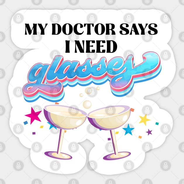 My Doctor Says Glasses Sticker by dojranliev